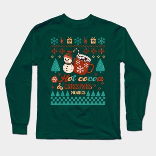 Hot Cocoa & Christmas Movies Long Sleeve T-Shirt